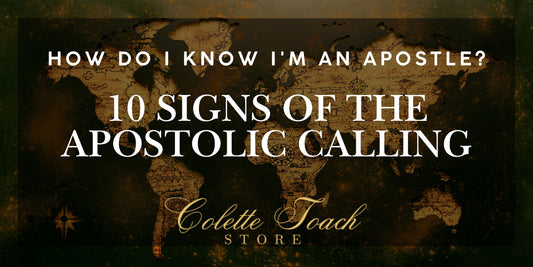 How Do I Know I'm an Apostle? 10 Signs of the Apostolic Calling