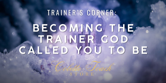 Becoming the Trainer God Called You to Be