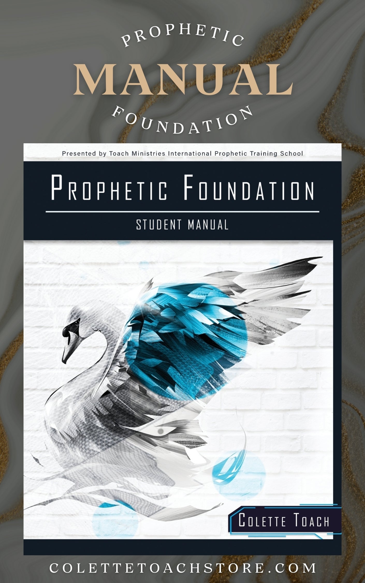 Prophetic Foundation Student Manual