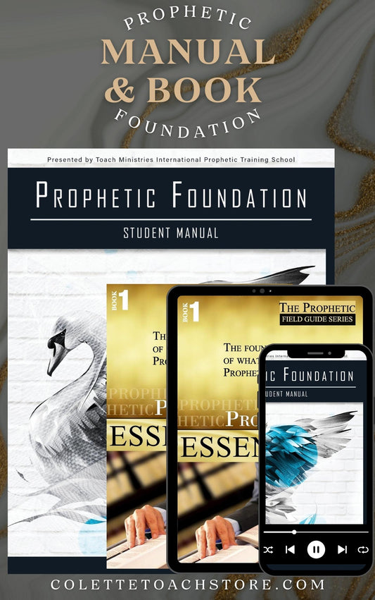 Prophetic Foundation Student Manual