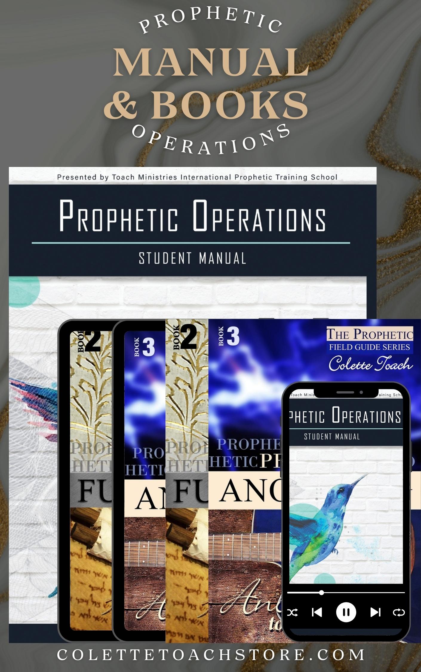 Prophetic Operations Student Manual