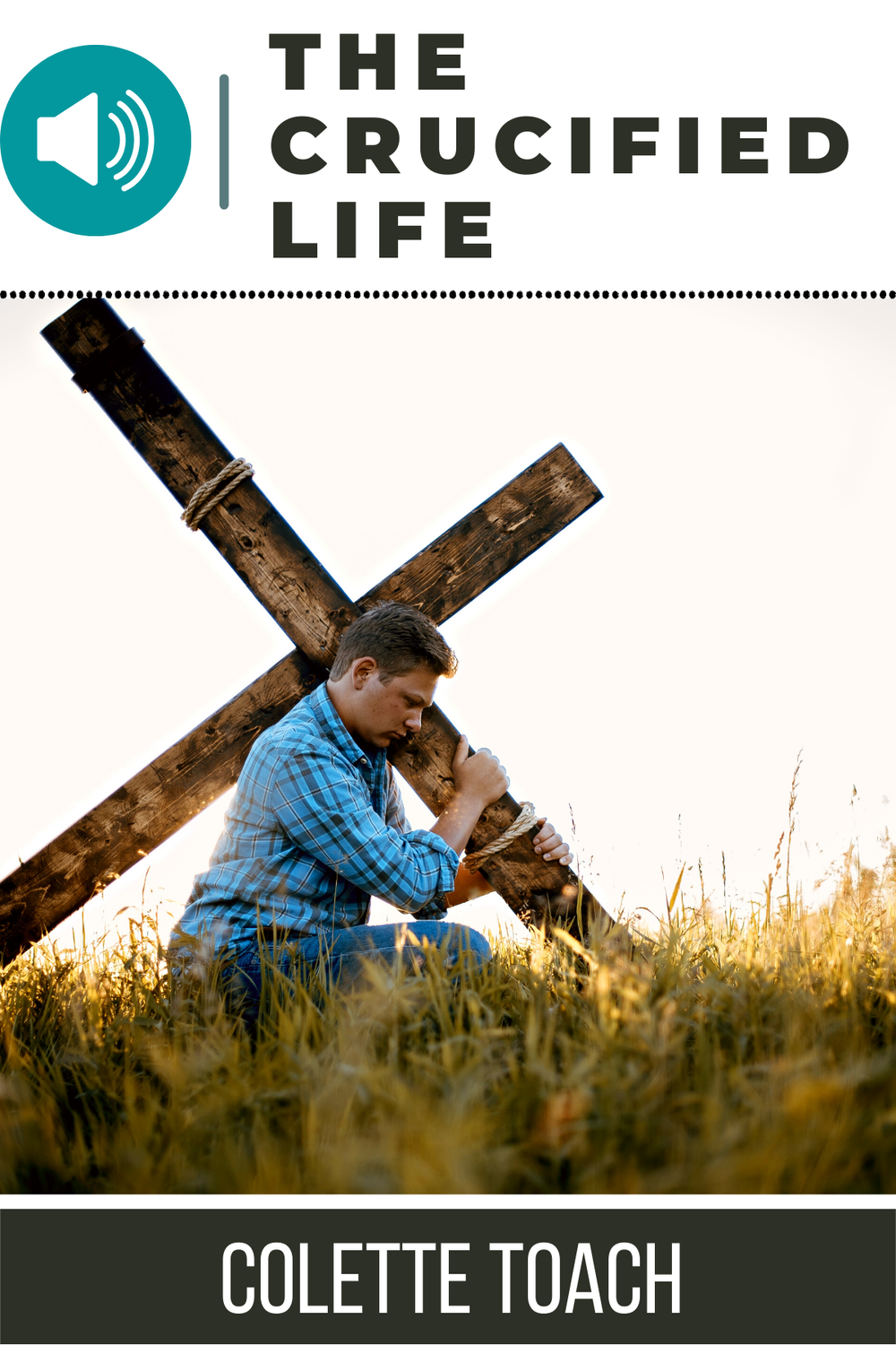 The Crucified Life