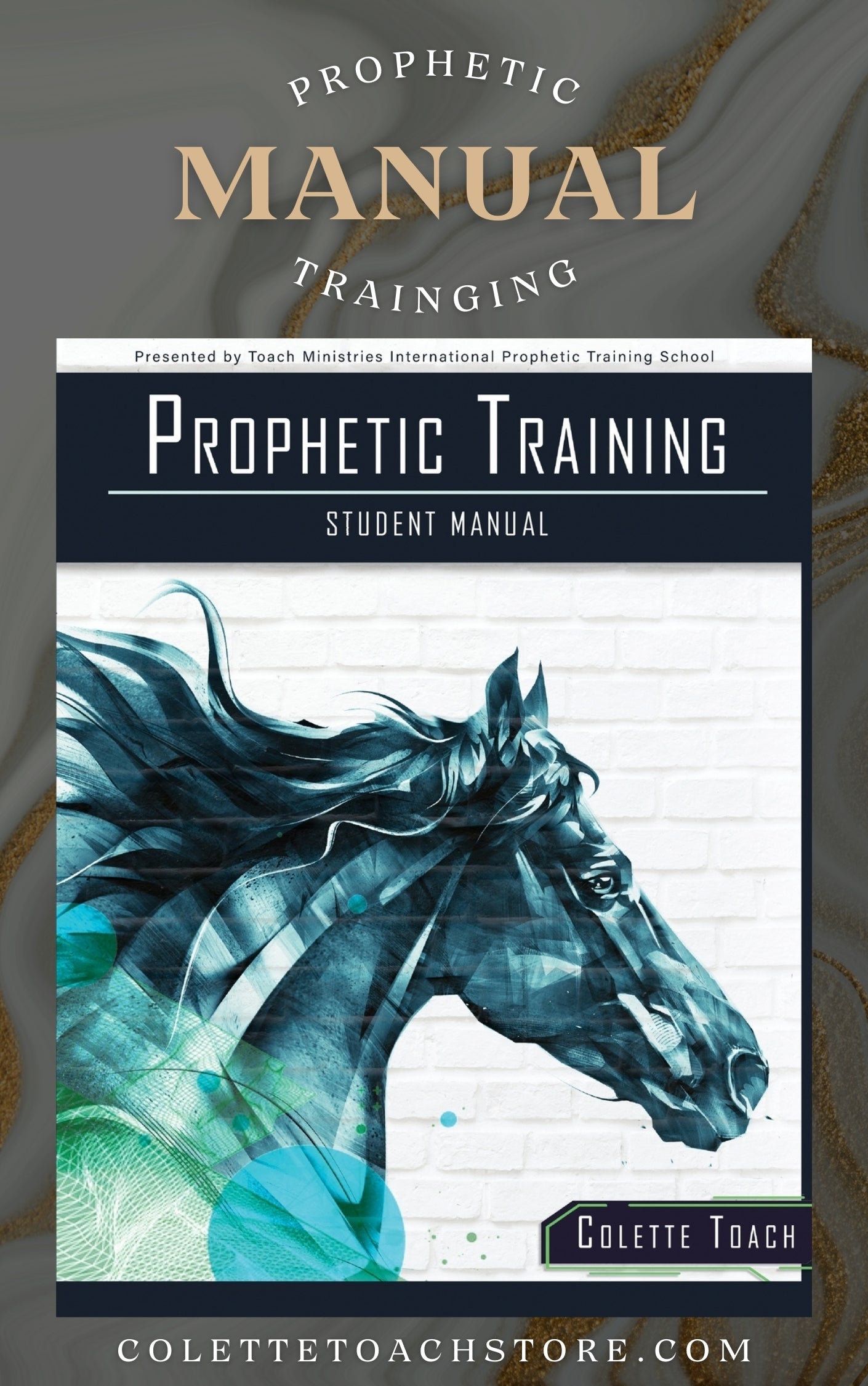 Prophetic Training Student Manual