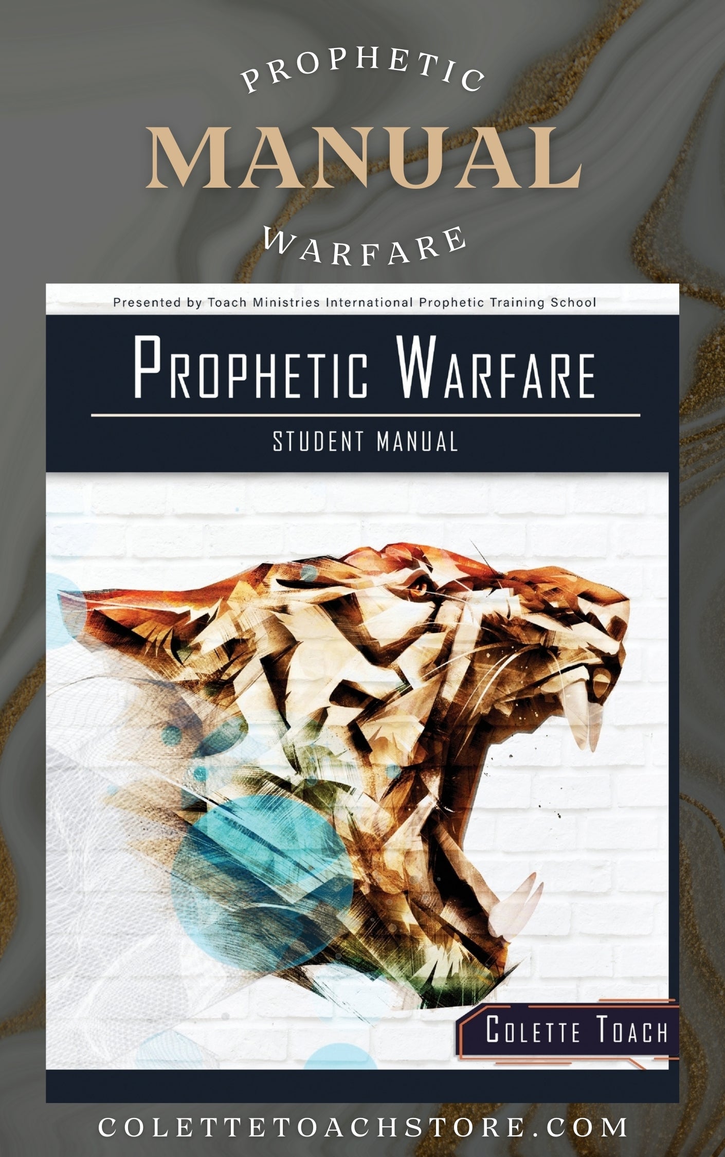 Prophetic Warfare Student Manual