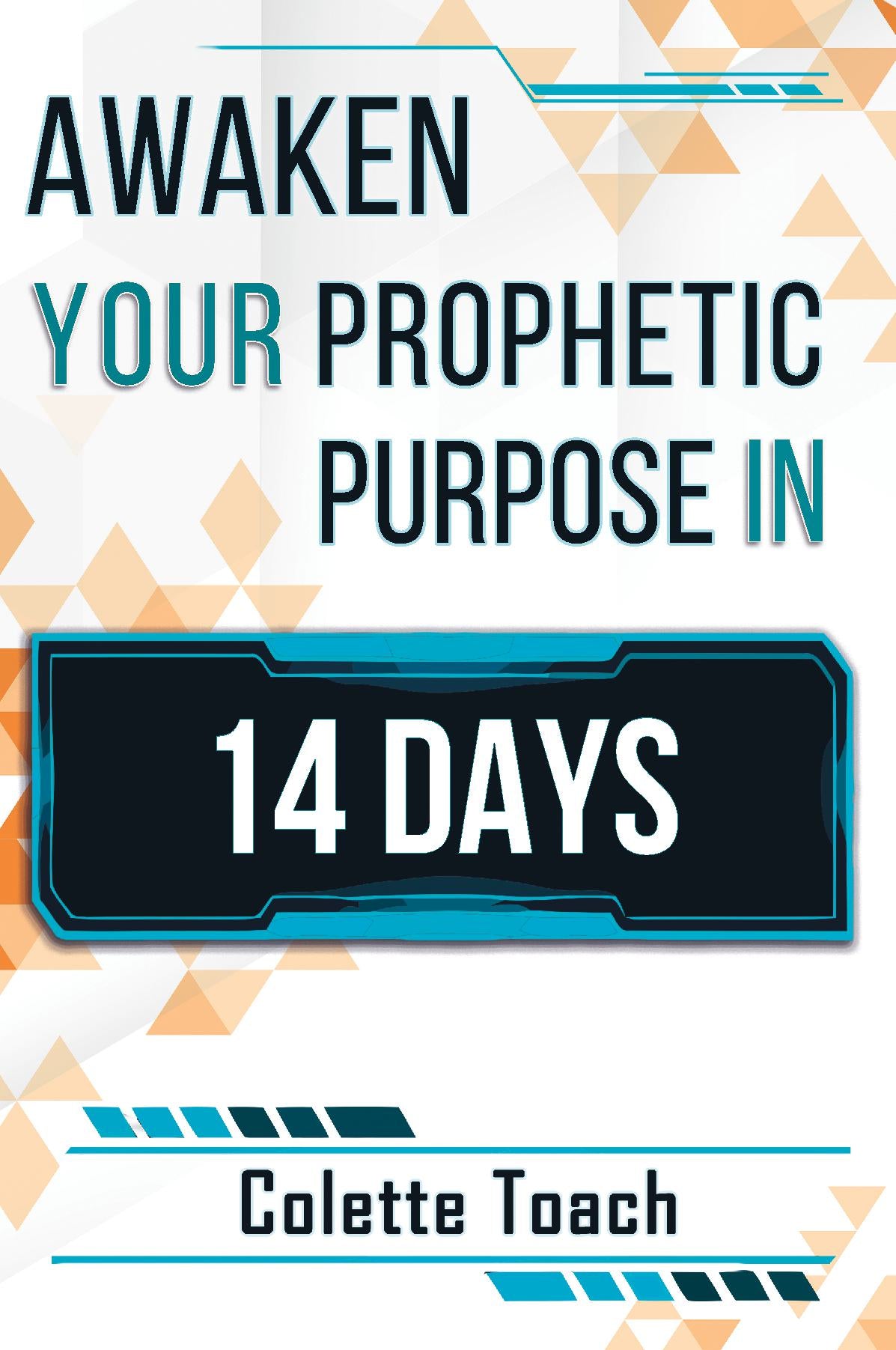 Awaken Your Prophetic Process in 14 Days